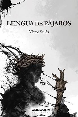 LENGUA DE PÁJAROS | 9788412928433 | SELLÉS, VICTOR | Libreria Geli - Librería Online de Girona - Comprar libros en catalán y castellano