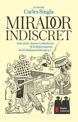 MIRADOR INDISCRET | 9788497668606 | SINGLA, CARLES | Libreria Geli - Librería Online de Girona - Comprar libros en catalán y castellano