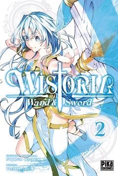 WISTORIA. WAND & SWORD, 2 | 9782811699048 | TOSHI AOI, FUJINO OMORI | Libreria Geli - Librería Online de Girona - Comprar libros en catalán y castellano