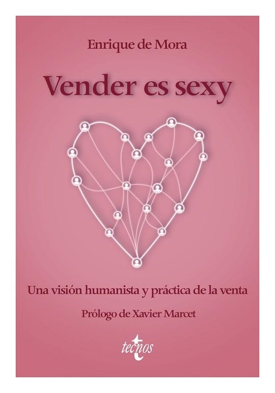 VENDER ES SEXY | 9788430992027 | MORA, ENRIQUE DE | Llibreria Geli - Llibreria Online de Girona - Comprar llibres en català i castellà