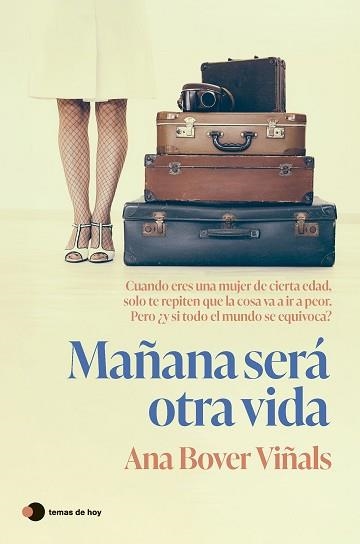 MAÑANA SERÁ OTRA VIDA | 9788410293373 | BOVER VIÑALS, ANA | Libreria Geli - Librería Online de Girona - Comprar libros en catalán y castellano