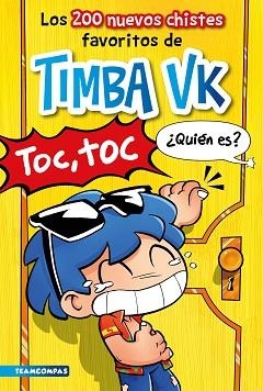 LOS 200 NUEVOS CHISTES FAVORITOS DE TIMBA VK | 9788427053328 | TIMBA VK | Llibreria Geli - Llibreria Online de Girona - Comprar llibres en català i castellà