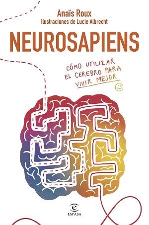 NEUROSAPIENS | 9788467075656 | ROUX, ANAÏS | Libreria Geli - Librería Online de Girona - Comprar libros en catalán y castellano