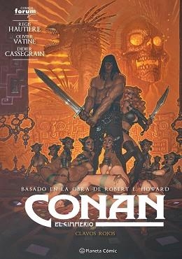 CONAN.EL CIMMERIO Nº 07 | 9788411405096 | AUTIERE, REGIS/VATINE, OLIVIER/HOWARD, ROBERT E. | Llibreria Geli - Llibreria Online de Girona - Comprar llibres en català i castellà