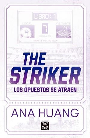 DIOSES DEL JUEGO-1.THE STRIKER | 9788408297840 | HUANG, ANA | Libreria Geli - Librería Online de Girona - Comprar libros en catalán y castellano