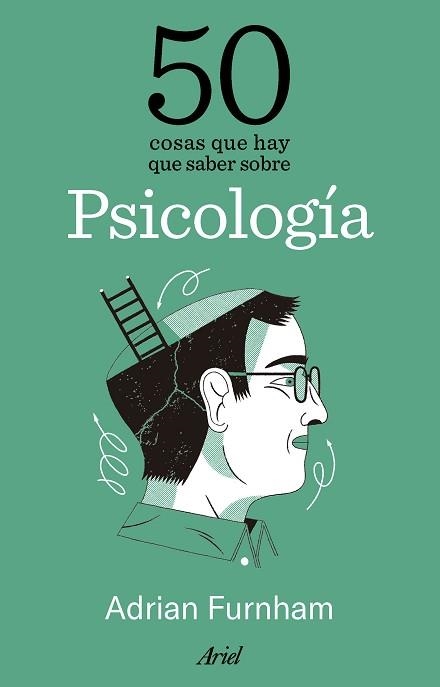 50 COSAS QUE HAY QUE SABER SOBRE PSICOLOGÍA | 9788434438316 | FURNHAM, ADRIAN | Libreria Geli - Librería Online de Girona - Comprar libros en catalán y castellano