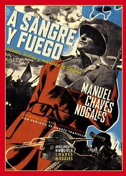 A SANGRE Y FUEGO | 9791387552268 | CHAVES NOGALES, MANUEL | Llibreria Geli - Llibreria Online de Girona - Comprar llibres en català i castellà