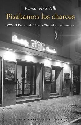 PISÁBAMOS LOS CHARCOS | 9788418227585 | PIÑA VALLS,ROMAN | Llibreria Geli - Llibreria Online de Girona - Comprar llibres en català i castellà