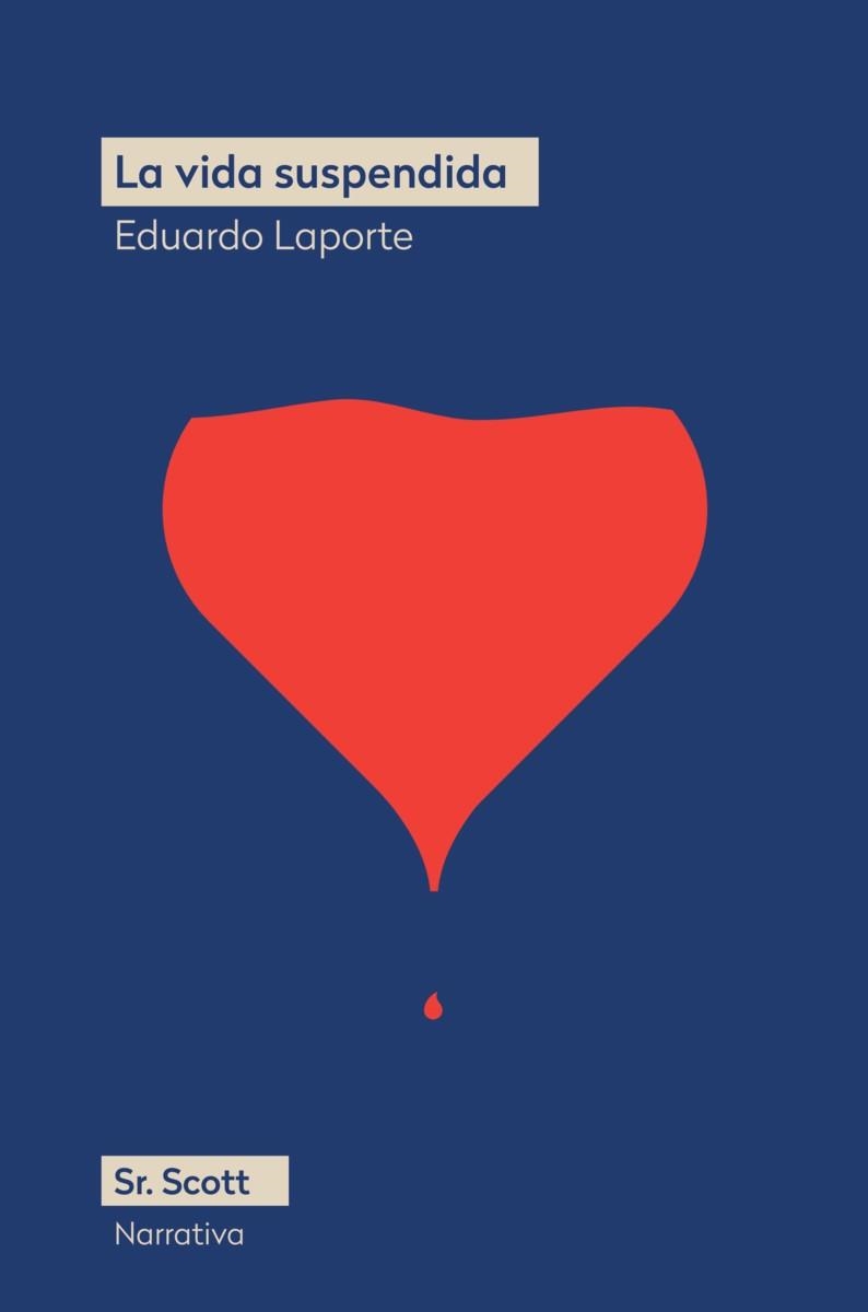 LA VIDA SUSPENDIDA | 9788412824063 | LAPORTE, EDUARDO | Llibreria Geli - Llibreria Online de Girona - Comprar llibres en català i castellà