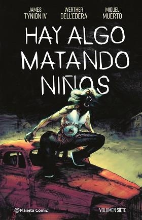 HAY ALGO MATANDO NIÑOS Nº 07 | 9788411616829 | TYNION IV, JAMES | Libreria Geli - Librería Online de Girona - Comprar libros en catalán y castellano