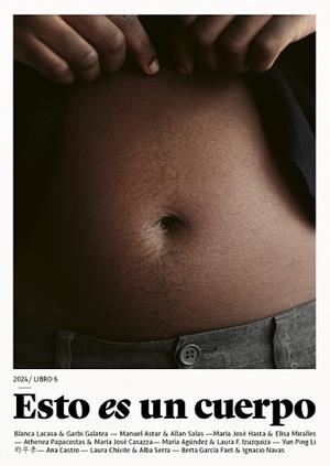 OMBLIGO.ESTO ES UN CUERPO | 9788409677818 | ASTUR, MANUEL/SALAS, ALLAN/LACASA, BLANCA/GALATEA, GARBIÑE | Llibreria Geli - Llibreria Online de Girona - Comprar llibres en català i castellà