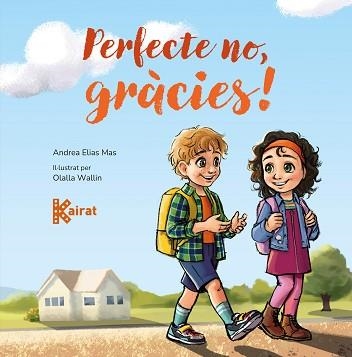 PERFECTE NO,GRÀCIES! | 9788419476418 | ELIAS, ANDREA | Libreria Geli - Librería Online de Girona - Comprar libros en catalán y castellano