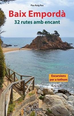 BAIX EMPORDÁ.32 RUTES AMB ENCANT | 9788417116972 | ROIG ROS,PAU | Libreria Geli - Librería Online de Girona - Comprar libros en catalán y castellano