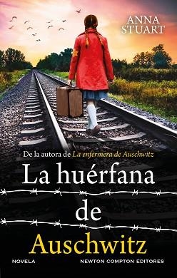 LA HUÉRFANA DE AUSCHWITZ | 9788410359055 | STUART, ANNA | Libreria Geli - Librería Online de Girona - Comprar libros en catalán y castellano