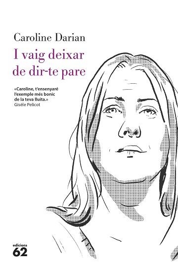 I VAIG DEIXAR DE DIR-TE PARE | 9788429782332 | DARIAN, CAROLINE | Libreria Geli - Librería Online de Girona - Comprar libros en catalán y castellano