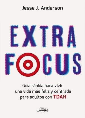 EXTRA FOCUS | 9788410378339 | ANDERSON, JESSE J. | Libreria Geli - Librería Online de Girona - Comprar libros en catalán y castellano
