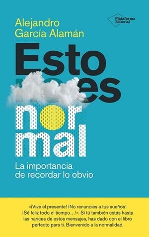 ESTO ES NORMAL | 9788410243996 | GARCÍA ALAMÁN, ALEJANDRO | Libreria Geli - Librería Online de Girona - Comprar libros en catalán y castellano