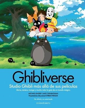 GHIBLIVERSE | 9788445018330 | CUNNINGHAM, JAKE/LEADER, MICHAEL | Libreria Geli - Librería Online de Girona - Comprar libros en catalán y castellano