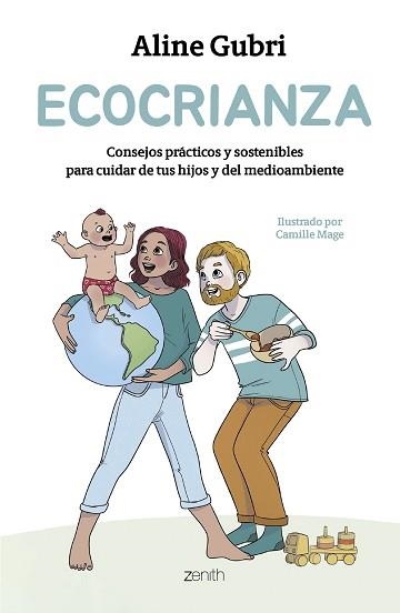 ECOCRIANZA | 9788408296638 | GUBRI, ALINE/MAGE, CAMILLE | Libreria Geli - Librería Online de Girona - Comprar libros en catalán y castellano
