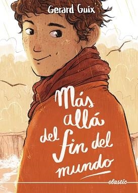 MÁS ALLÁ DEL FIN DEL MUNDO | 9788419478764 | GUIX, GERARD | Libreria Geli - Librería Online de Girona - Comprar libros en catalán y castellano