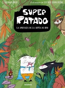 SUPERRATADO-3.LA AMENAZA DE LA ARPÍA DE ORO | 9788424674687 | BRIE, GEMMA | Libreria Geli - Librería Online de Girona - Comprar libros en catalán y castellano