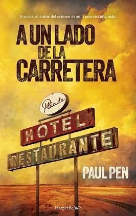 A UN LADO DE LA CARRETERA | 9788419809568 | PEN, PAUL | Llibreria Geli - Llibreria Online de Girona - Comprar llibres en català i castellà
