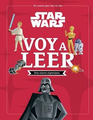 STAR WARS.UNA NUEVA ESPERANZA. VOY A LEER | 9788408297086 | STAR WARS | Libreria Geli - Librería Online de Girona - Comprar libros en catalán y castellano
