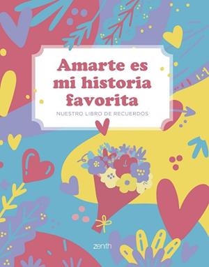 AMARTE ES MI HISTORIA FAVORITA | 9788408297253 | VARIOS AUTORES | Libreria Geli - Librería Online de Girona - Comprar libros en catalán y castellano