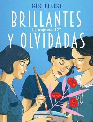 BRILLANTES Y OLVIDADAS | 9788410378360 | GISELFUST | Libreria Geli - Librería Online de Girona - Comprar libros en catalán y castellano