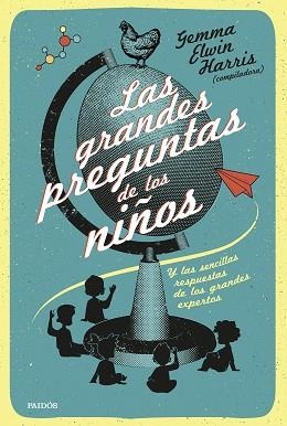 LAS GRANDES PREGUNTAS DE LOS NIÑOS | 9788449343315 | HARRIS (COMPILADORA), GEMMA ELWIN | Libreria Geli - Librería Online de Girona - Comprar libros en catalán y castellano