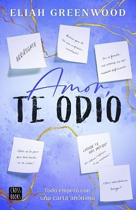 AMOR,TE ODIO | 9788408298151 | GREENWOOD, ELIAH | Libreria Geli - Librería Online de Girona - Comprar libros en catalán y castellano