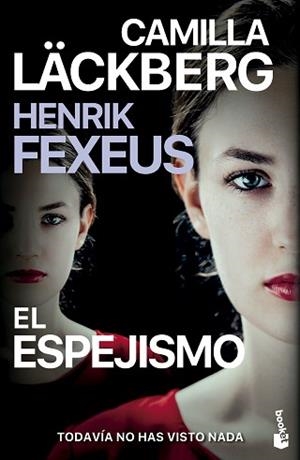EL ESPEJISMO | 9788408298472 | LÄCKBERG, CAMILLA/FEXEUS, HENRIK | Libreria Geli - Librería Online de Girona - Comprar libros en catalán y castellano