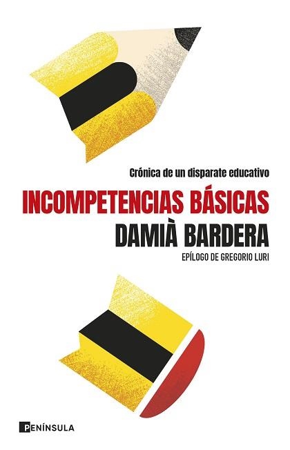 INCOMPETENCIAS BÁSICAS | 9788411003346 | BARDERA, DAMIÀ | Libreria Geli - Librería Online de Girona - Comprar libros en catalán y castellano