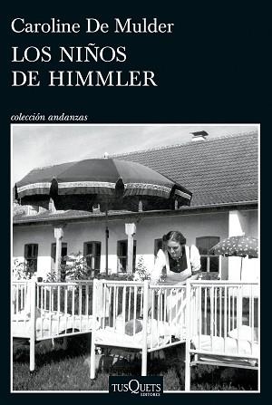 LOS NIÑOS DE HIMMLER | 9788411075718 | MULDER, CAROLINE DE | Libreria Geli - Librería Online de Girona - Comprar libros en catalán y castellano