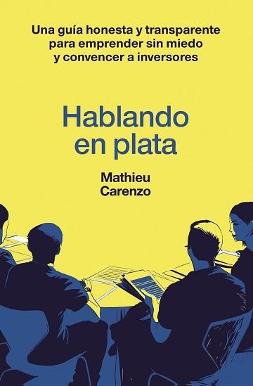 HABLANDO EN PLATA | 9788498755855 | CARENZO, MATHIEU | Libreria Geli - Librería Online de Girona - Comprar libros en catalán y castellano