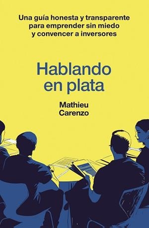 HABLANDO EN PLATA | 9788498755855 | CARENZO, MATHIEU | Llibreria Geli - Llibreria Online de Girona - Comprar llibres en català i castellà