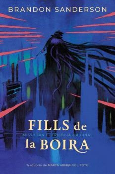FILLS DE LA BOIRA(MISTBORN - 1) | 9788410254121 | SANDERSON,BRANDON | Libreria Geli - Librería Online de Girona - Comprar libros en catalán y castellano