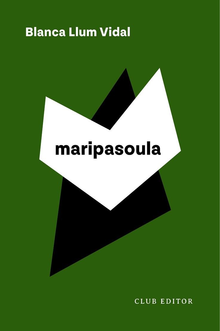 MARIPASOULA (EDICIÓ EN CATALÀ) | 9788473294799 | LLUM VIDAL, BLANCA | Libreria Geli - Librería Online de Girona - Comprar libros en catalán y castellano