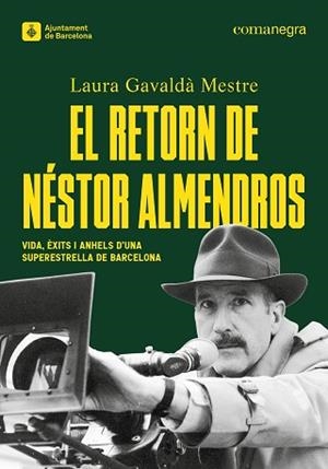 EL RETORN DE NÉSTOR ALMENDROS | 9788410161429 | GAVALDÀ MESTRE, LAURA | Llibreria Geli - Llibreria Online de Girona - Comprar llibres en català i castellà