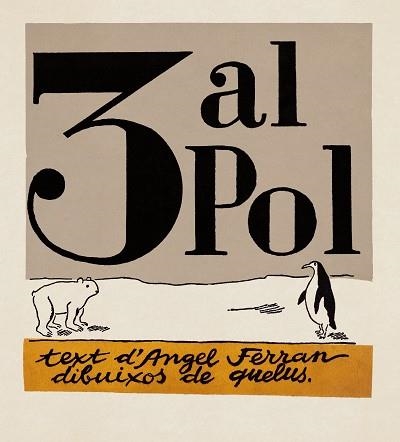 3 AL POL | 9788412863192 | FERRAN, ÀNGEL | Llibreria Geli - Llibreria Online de Girona - Comprar llibres en català i castellà