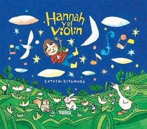 HANNAH Y EL VIOLÍN | 9786075840260 | KITAMURA, SATOSHI | Libreria Geli - Librería Online de Girona - Comprar libros en catalán y castellano