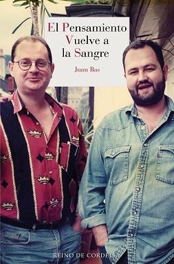 EL PENSAMIENTO VUELVE A LA SANGRE | 9791387599010 | BAS, JUAN | Libreria Geli - Librería Online de Girona - Comprar libros en catalán y castellano