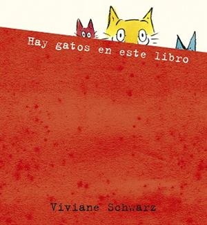 HAY GATOS EN ESTE LIBRO | 9788410406087 | SCHWARZ, VIVIANE | Libreria Geli - Librería Online de Girona - Comprar libros en catalán y castellano