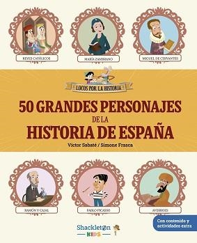 50 GRANDES PERSONAJES DE LA HISTORIA DE ESPAÑA | 9788413615233 | SABATÉ, VÍCTOR | Llibreria Geli - Llibreria Online de Girona - Comprar llibres en català i castellà