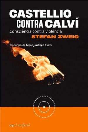 CASTELLIO CONTRA CALVÍ | 9788419059383 | ZWEIG,STEFAN | Llibreria Geli - Llibreria Online de Girona - Comprar llibres en català i castellà