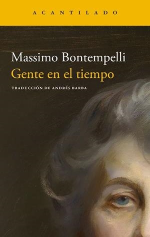 GENTE EN EL TIEMPO | 9788419958525 | BONTEMPELLI, MASSIMO | Libreria Geli - Librería Online de Girona - Comprar libros en catalán y castellano