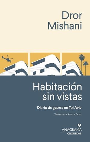 HABITACIÓN SIN VISTAS | 9788433929310 | MISHANI, DROR | Libreria Geli - Librería Online de Girona - Comprar libros en catalán y castellano