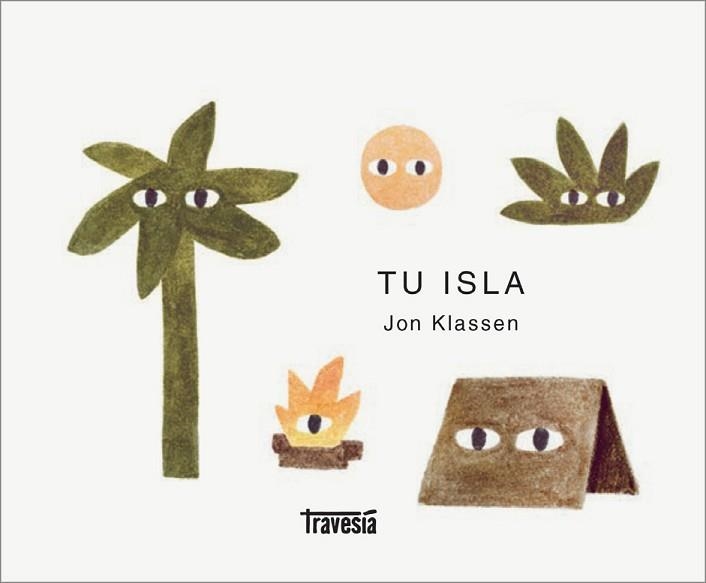 TU ISLA | 9786075579962 | KLASSEN, JON | Libreria Geli - Librería Online de Girona - Comprar libros en catalán y castellano