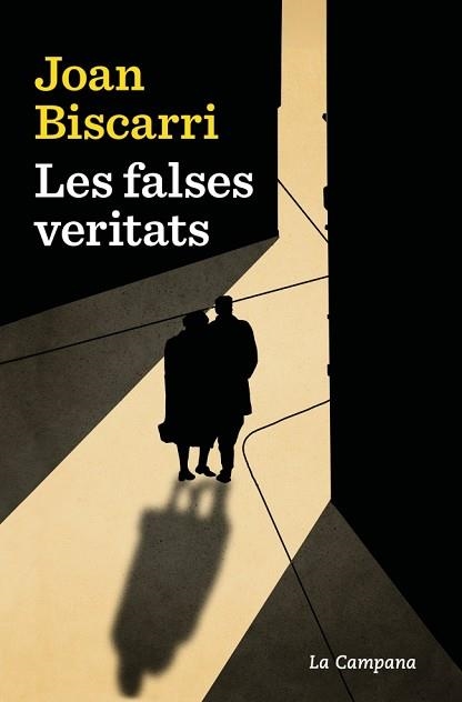 LES FALSES VERITATS | 9788419836304 | BISCARRI, JOAN | Libreria Geli - Librería Online de Girona - Comprar libros en catalán y castellano