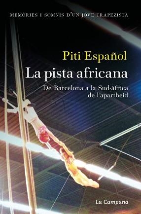 LA PISTA AFRICANA | 9788419836601 | ESPAÑOL, PITI | Libreria Geli - Librería Online de Girona - Comprar libros en catalán y castellano